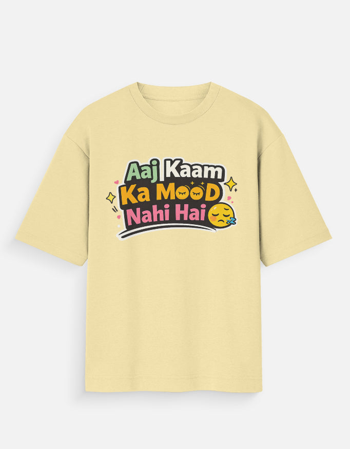 Aaj Kaam ka Mood Nahi Hai Oversized T-Shirt | Funny Quote Tee for Gen Z Trendble.com - View 7