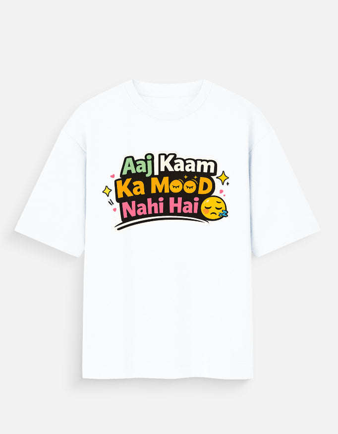 Aaj Kaam ka Mood Nahi Hai Oversized T-Shirt | Funny Quote Tee for Gen Z Trendble.com - View 5