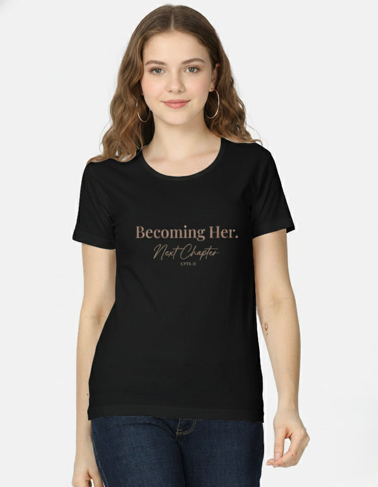 Becoming Her CPTR-II White T-Shirt for Women | Minimal Motivational Tee