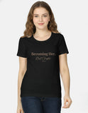 Becoming Her CPTR-II White T-Shirt for Women | Minimal Motivational Tee