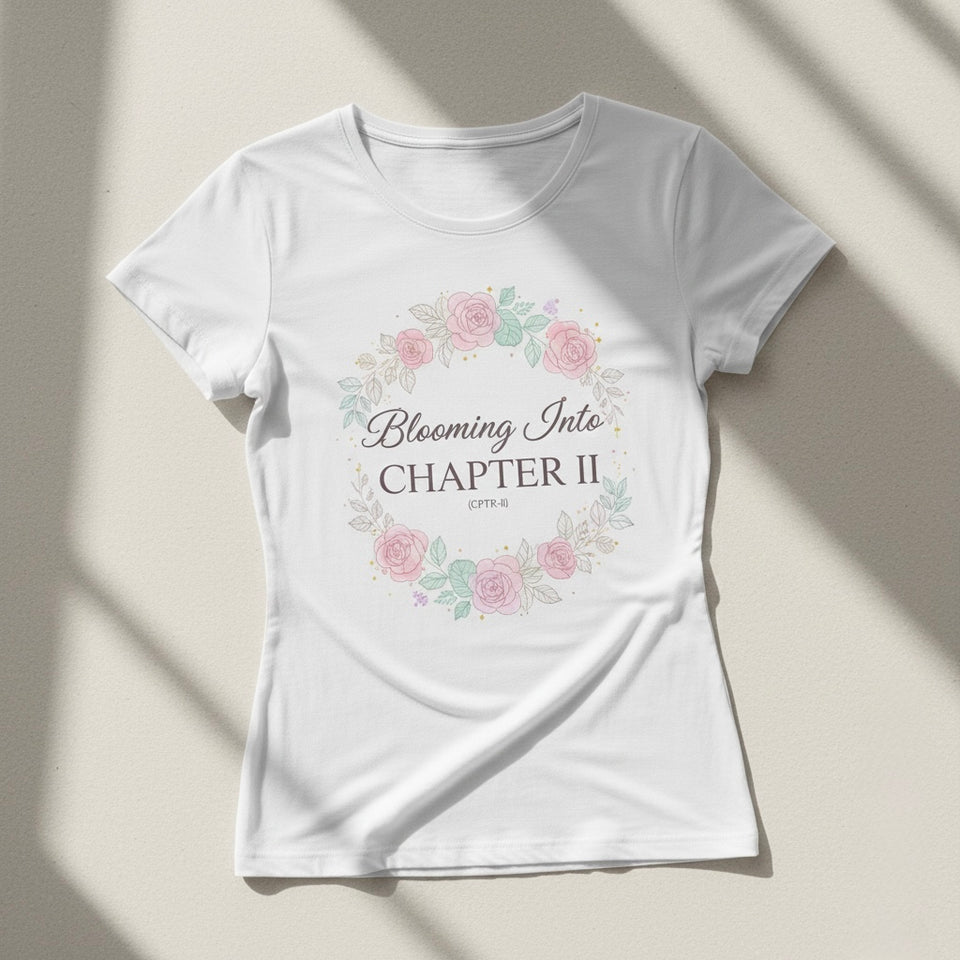Becoming Chapter II" T-Shirt | White Half Sleeve New Beginnings Motivational Tee | CPTR-II