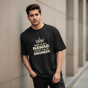 Born to be a Nawab Engineer Oversized T-Shirt - Professional Product Photo