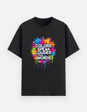 Colors Speak Louder Than Words – Unisex Quote Holi T-Shirt - View 4
