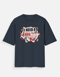 "I NEED A HUG e amount of money" Oversized T-Shirt – Unisex Streetwear - View 4