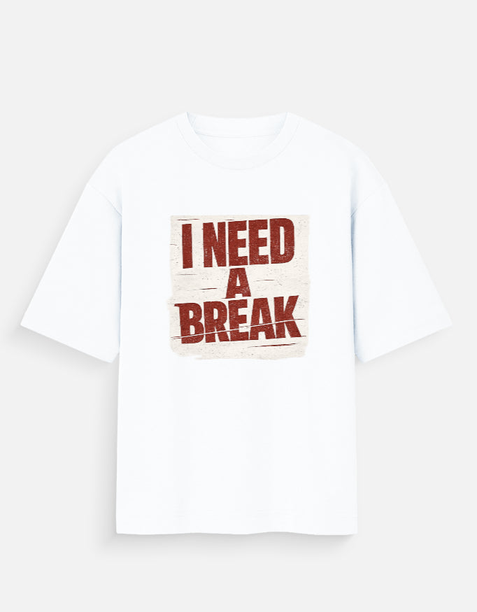 I Need A Break – Unisex Oversized T-Shirt | Trendble - View 3