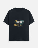 Men's "Don't Quit" Quote T-Shirt | CPTR-II Grit Collection - View 6