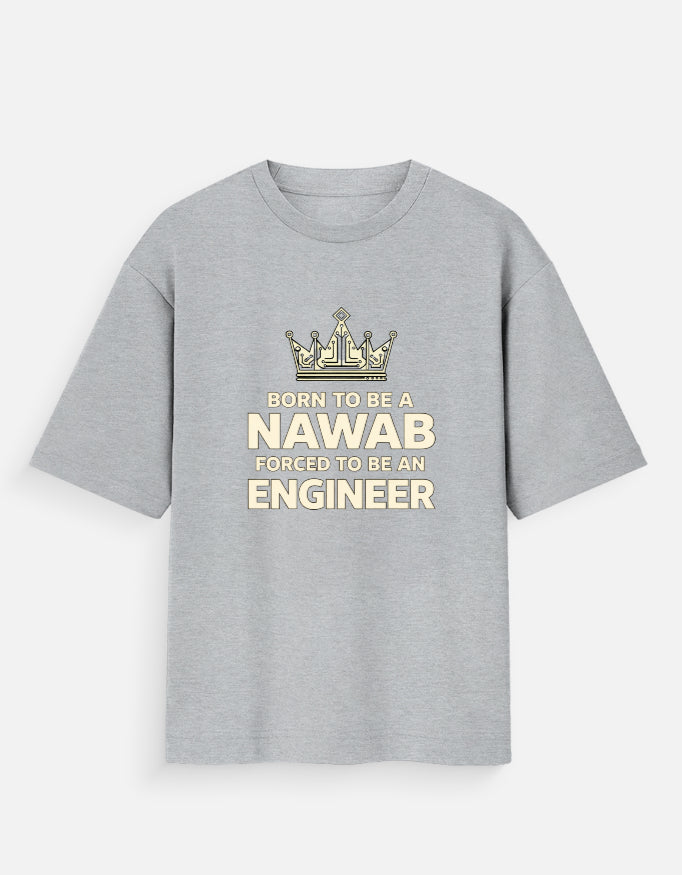 Born to be a Nawab, Forced to be an Engineer – Oversized T-Shirt | Unisex - View 6