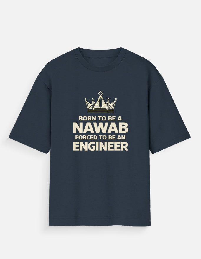 Born to be a Nawab, Forced to be an Engineer – Oversized T-Shirt | Unisex - View 4