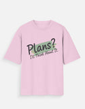 Plans? I'll Think About It – Oversized T-Shirt for Men & Women | Unisex Streetwear - View 7