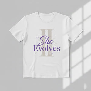 She Evolves" T-Shirt | White Half Sleeve Female Growth & Empowerment Tee | CPTR-II