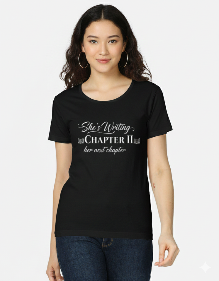 She’s Writing Chapter II CPTR-II Black T-Shirt | Empowering Women’s Graphic Tee