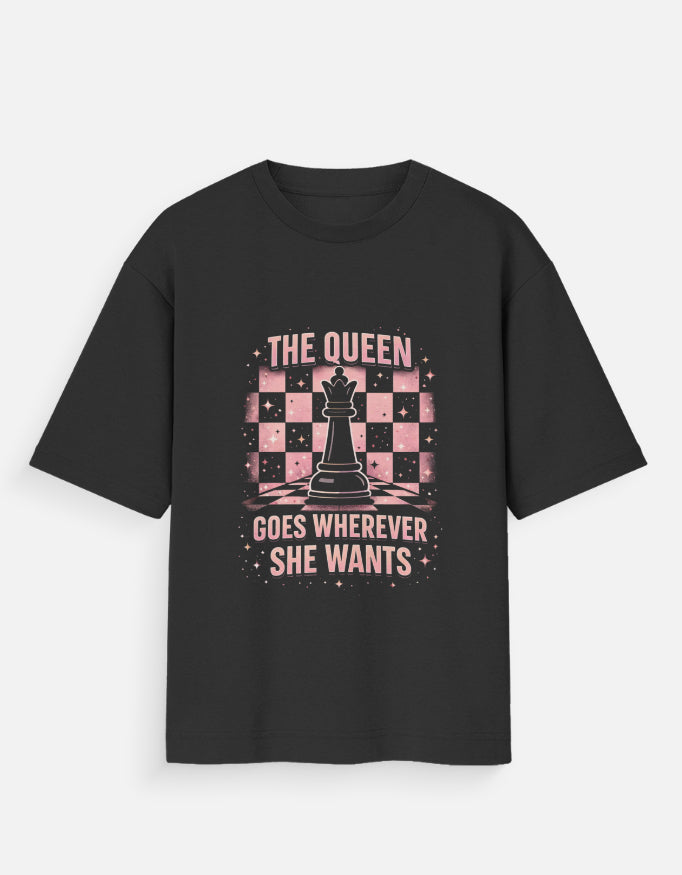 THE QUEEN GOES WHEREVER SHE WANTS – Women’s Oversized T-Shirt - View 2