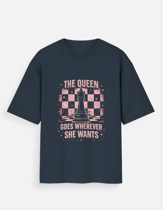 THE QUEEN GOES WHEREVER SHE WANTS – Women’s Oversized T-Shirt - View 4