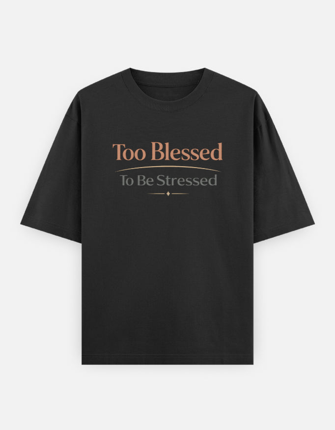 "Too Blessed To Be Stressed" Oversized Unisex T-Shirt – Gen Z Streetwear India Trendble.com - View 5
