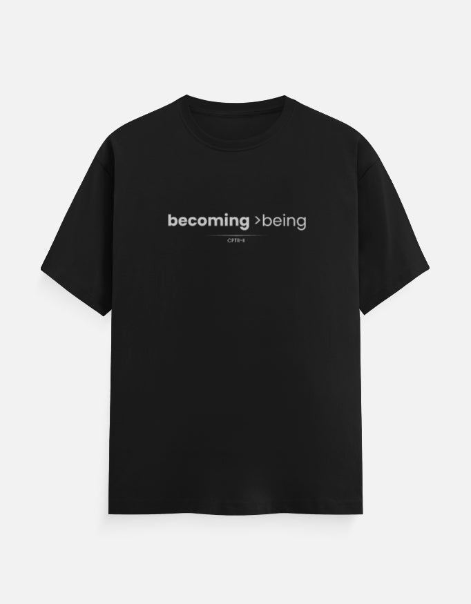 Unisex "Becoming  being" T-Shirt | CPTR-II Growth Quote Tee CPTR-II - View 5