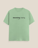 Unisex "Becoming  being" T-Shirt | CPTR-II Growth Quote Tee CPTR-II - View 7
