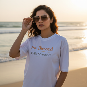 White Oversized T-Shirt Beach Fashion Photography - Too Blessed To Be Stressed - Female Model with Sunglasses