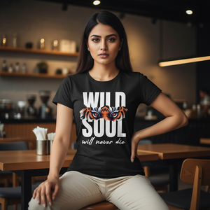 Wild Soul Will Never Die T-Shirt Lifestyle Image